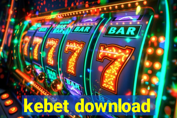 kebet download